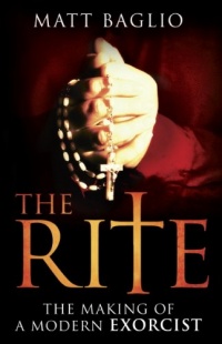 The Rite: The Making of a Modern Exorcist The Rite: The Making of a Modern Exorcist