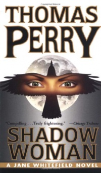 Shadow Woman (Jane Whitefield Novels) Shadow Woman (Jane Whitefield Novels)