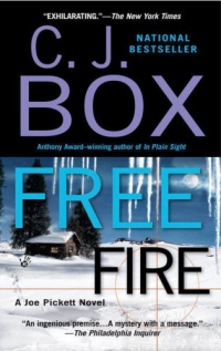 Free Fire: A Joe Pickett Novel Free Fire: A Joe Pickett Novel