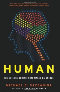 Human: The Science Behind What Makes Us Unique Human: The Science Behind What Makes Us Unique