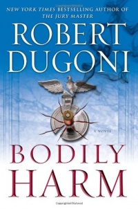 Bodily Harm: A Novel Bodily Harm: A Novel