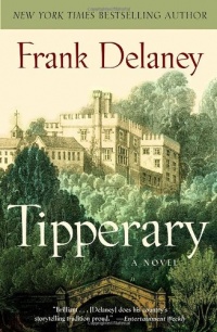 Tipperary: A Novel of Ireland Tipperary: A Novel of Ireland