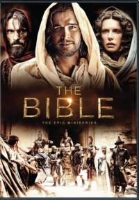 The Bible: The Epic Miniseries The Bible: The Epic Miniseries