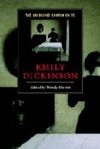 The Cambridge Companion to Emily Dickinson (Cambridge Companions to Literature) The Cambridge Companion to Emily Dickinson (Cambridge Companions to Literature)