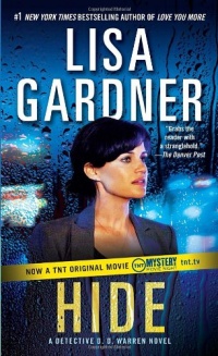Hide: A Detective D. D. Warren Novel (Detective D.D. Warren Novels) Hide: A Detective D. D. Warren Novel (Detective D.D. Warren Novels)