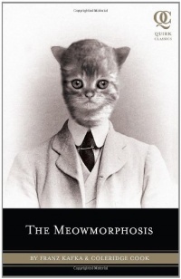 The Meowmorphosis (Quirk Classics) The Meowmorphosis (Quirk Classics)