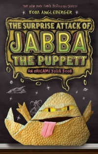 The Surprise Attack of Jabba the Puppett: An Origami Yoda Book The Surprise Attack of Jabba the Puppett: An Origami Yoda Book