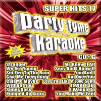 Party Tyme Karaoke: Super Hits 17 Party Tyme Karaoke: Super Hits 17