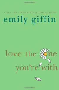 Love the One You're With Love the One You're With