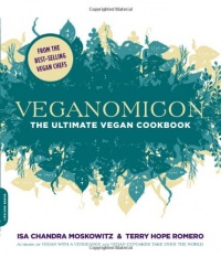 Veganomicon: The Ultimate Vegan Cookbook Veganomicon: The Ultimate Vegan Cookbook