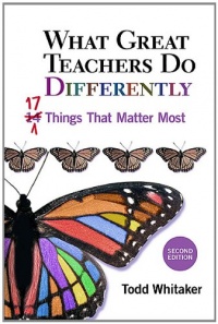 What Great Teachers Do Differently: 17 Things That Matter Most What Great Teachers Do Differently: 17 Things That Matter Most