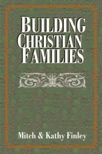 Building Christian Families Building Christian Families
