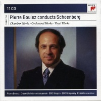 Pierre Boulez Conducts Schoenberg Pierre Boulez Conducts Schoenberg