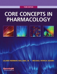 Core Concepts in Pharmacology (3rd Edition) Core Concepts in Pharmacology (3rd Edition)