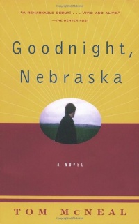Goodnight, Nebraska Goodnight, Nebraska