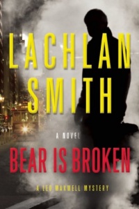 Bear is Broken (Leo Maxwell) Bear is Broken (Leo Maxwell)