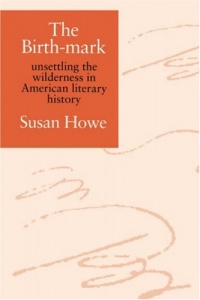 The Birth-mark: unsettling the wilderness in American literary history The Birth-mark: unsettling the wilderness in American literary history