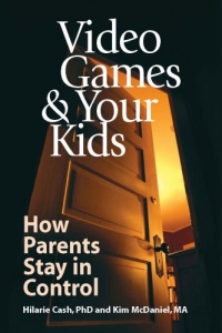Video Games & Your Kids: How Parents Stay in Control Video Games & Your Kids: How Parents Stay in Control