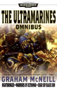 The Ultramarines Omnibus (Warhammer 40,000 Omnibus) The Ultramarines Omnibus (Warhammer 40,000 Omnibus)