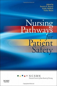 Nursing Pathways for Patient Safety, 1e Nursing Pathways for Patient Safety, 1e