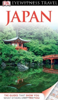 DK Eyewitness Travel Guide: Japan DK Eyewitness Travel Guide: Japan