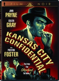 Kansas City Confidential (MGM Film Noir) Kansas City Confidential (MGM Film Noir)