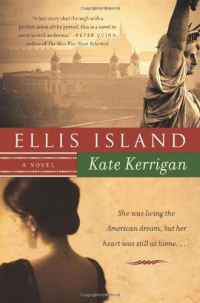 Ellis Island: A Novel