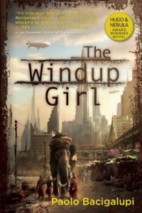 The Windup Girl The Windup Girl