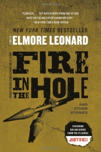 Fire in the Hole: Stories Fire in the Hole: Stories