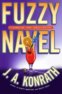 Fuzzy Navel (Jack Daniels Mysteries) Fuzzy Navel (Jack Daniels Mysteries)