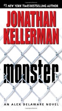 Monster (Alex Delaware, No. 13) Monster (Alex Delaware, No. 13)