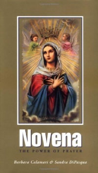 Novena: The Power of Prayer Novena: The Power of Prayer
