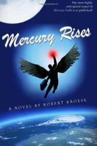 Mercury Rises Mercury Rises