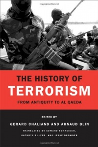 The History of Terrorism: From Antiquity to al Qæda The History of Terrorism: From Antiquity to al Qæda