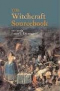 The Witchcraft Sourcebook The Witchcraft Sourcebook