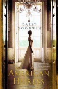 The American Heiress: A Novel The American Heiress: A Novel