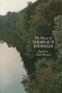 The Heart of Thoreau's Journals The Heart of Thoreau's Journals