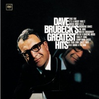 Dave Brubeck - Greatest Hits Dave Brubeck - Greatest Hits