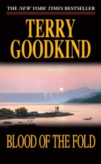 Blood of the Fold (Sword of Truth, Book 3) Blood of the Fold (Sword of Truth, Book 3)