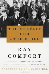 The Beatles, God and The Bible The Beatles, God and The Bible