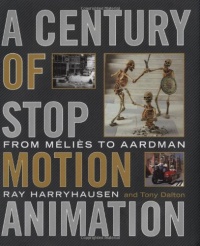 A Century of Stop-Motion Animation: From Melies to Aardman A Century of Stop-Motion Animation: From Melies to Aardman