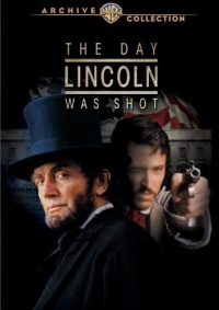 The Day Lincoln Was Shot (Tvm) The Day Lincoln Was Shot (Tvm)