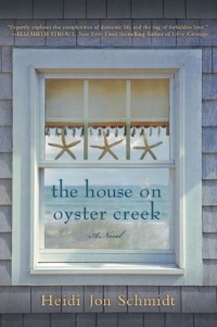 The House on Oyster Creek: A Novel The House on Oyster Creek: A Novel