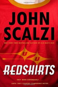 Redshirts: A Novel with Three Codas Redshirts: A Novel with Three Codas