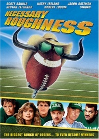 Necessary Roughness Necessary Roughness