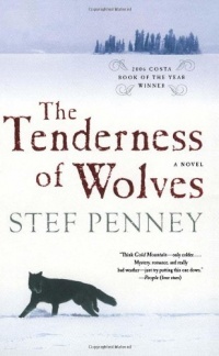 The Tenderness of Wolves: A Novel The Tenderness of Wolves: A Novel
