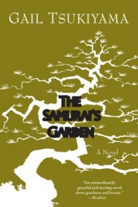 The Samurai's Garden: A Novel The Samurai's Garden: A Novel