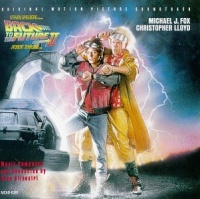 Back To The Future II: Original Motion Picture Soundtrack Back To The Future II: Original Motion Picture Soundtrack