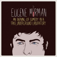 An Evening Of Comedy In A Fake, Underground Laboratory (CD+DVD) An Evening Of Comedy In A Fake, Underground Laboratory (CD+DVD)