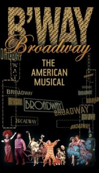 Broadway - The American Musical (PBS Series) Broadway - The American Musical (PBS Series)
